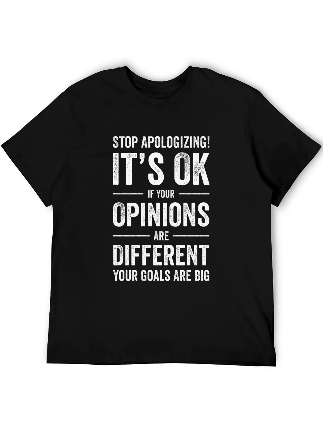 Motivational Graphic Tee - Stop Apologizing T-Shirt