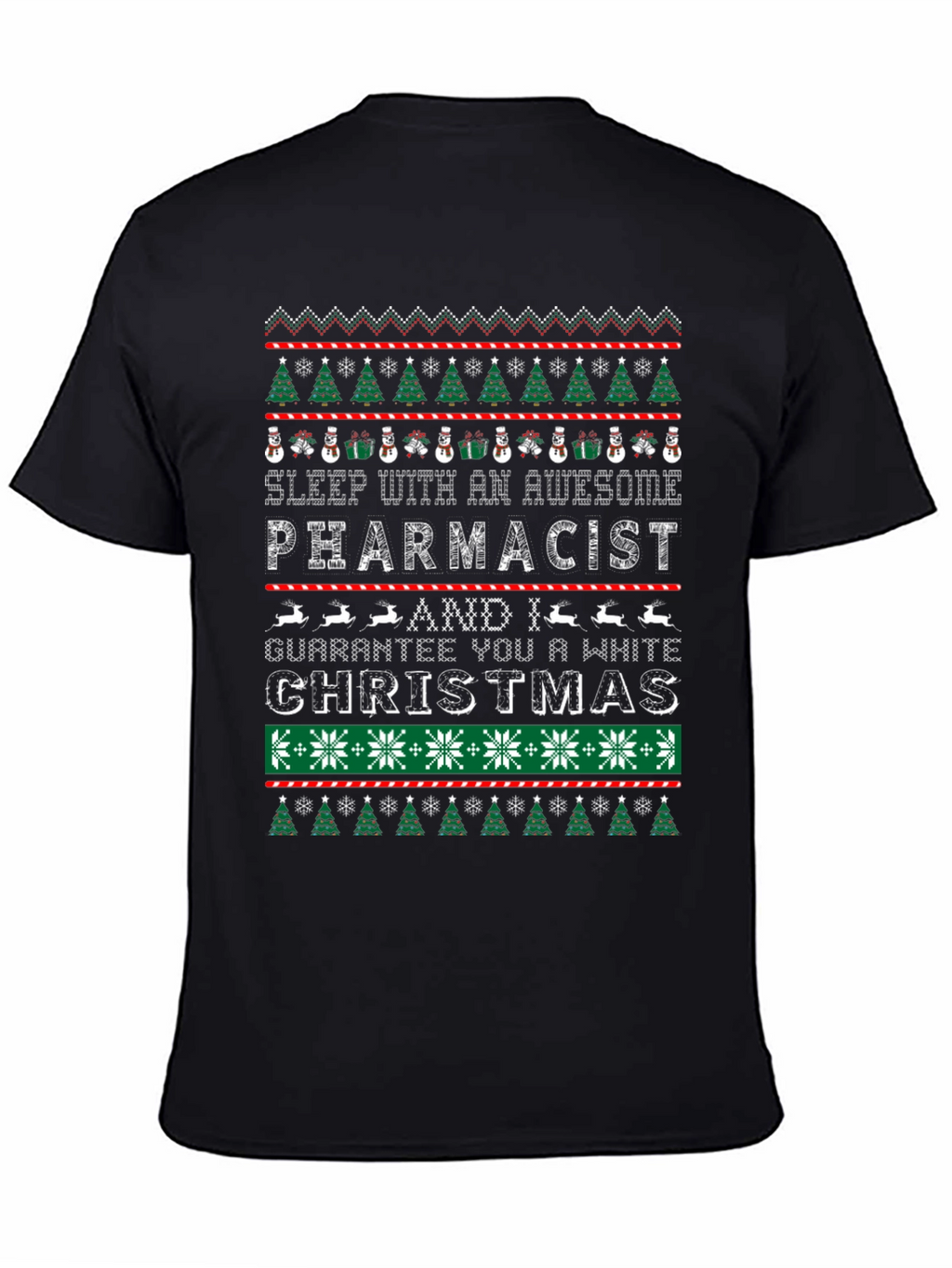 Awesome Pharmacist Ugly Christmas Sweater T-Shirt