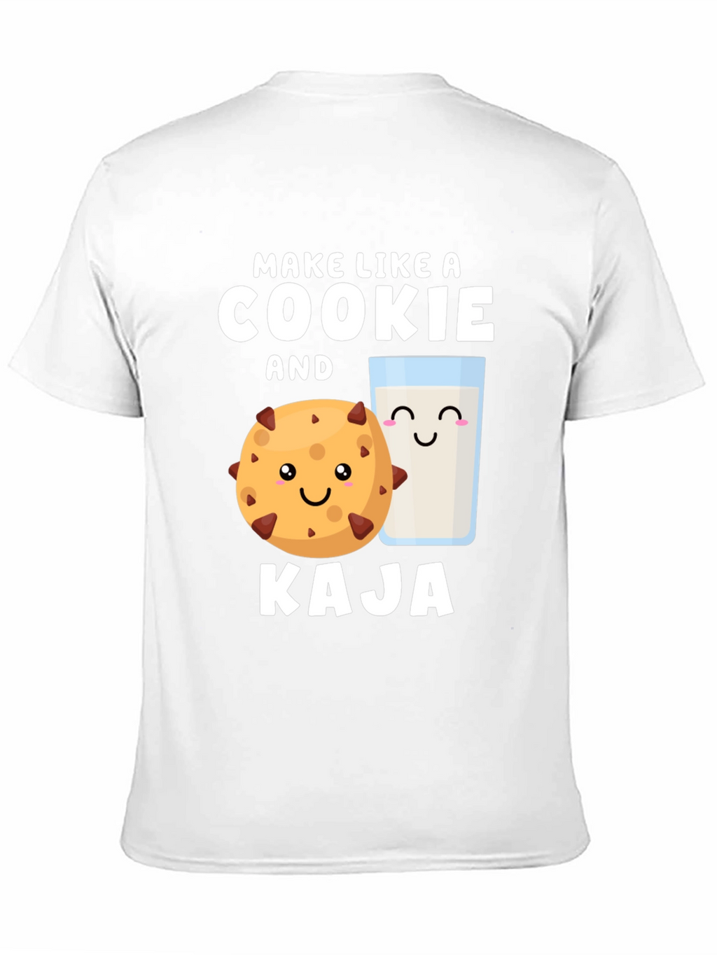 Make Like A Cookie And Kaja T-Shirt