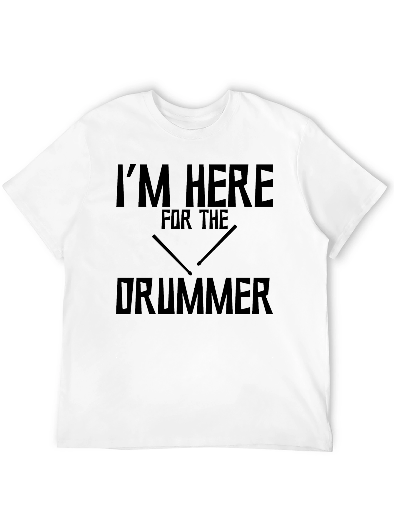 Im Here For The Drummer Black Graphic Tee
