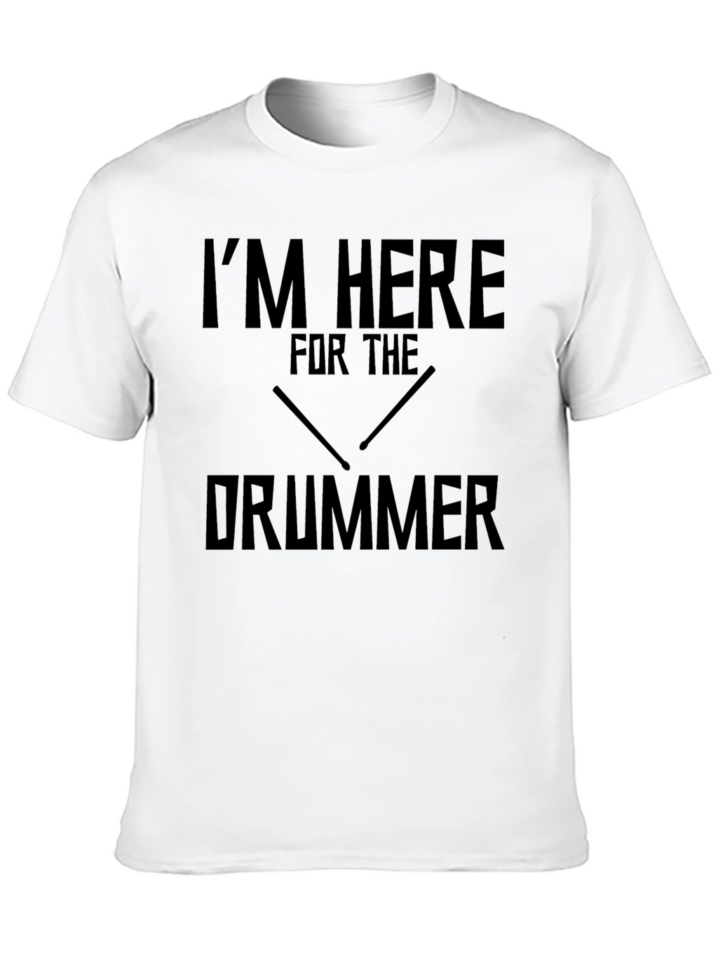 Im Here For The Drummer Black Graphic Tee