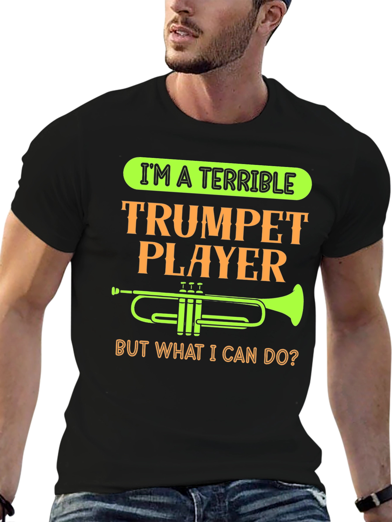 Terrible Trumpet Player Funny T-Shirt