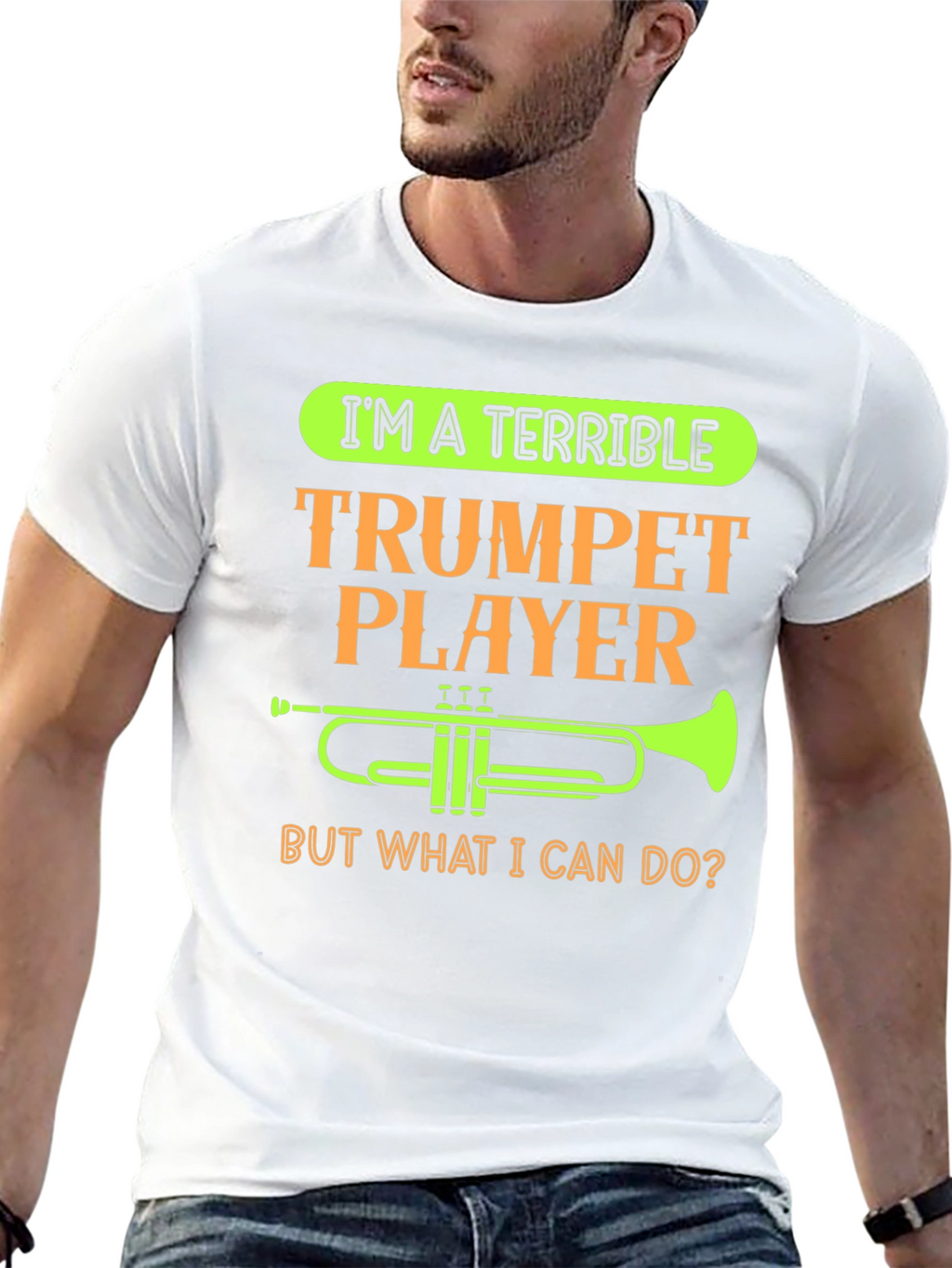 Terrible Trumpet Player Funny T-Shirt
