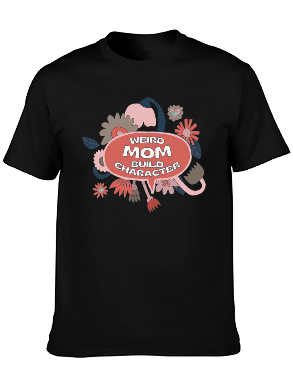 Weird Mom Build Character Graphic Tee