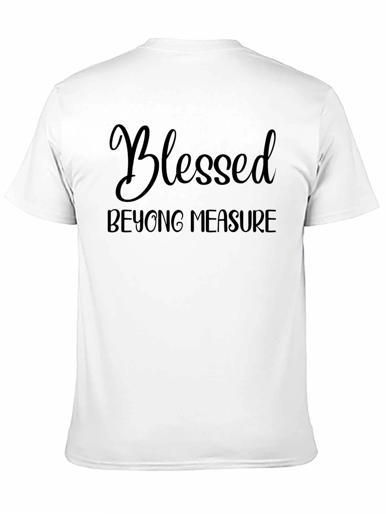 Blessed Beyond Measure Graphic Tee - Unisex