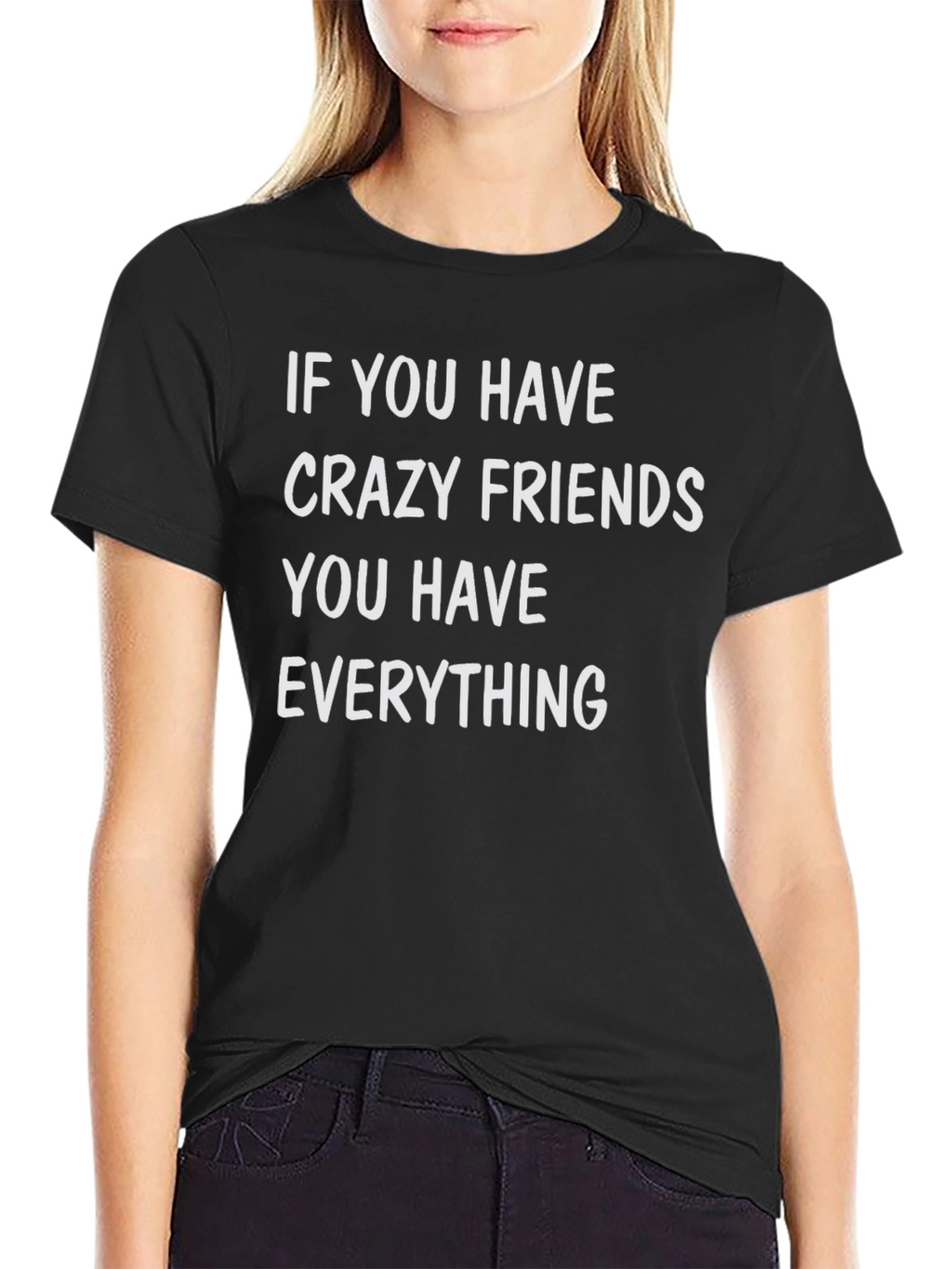 Crazy Friends T-Shirt