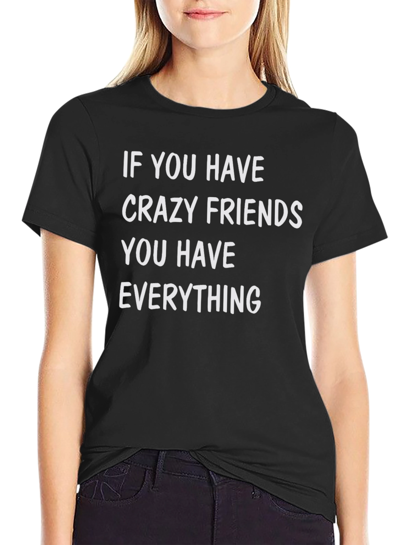 Crazy Friends T-Shirt