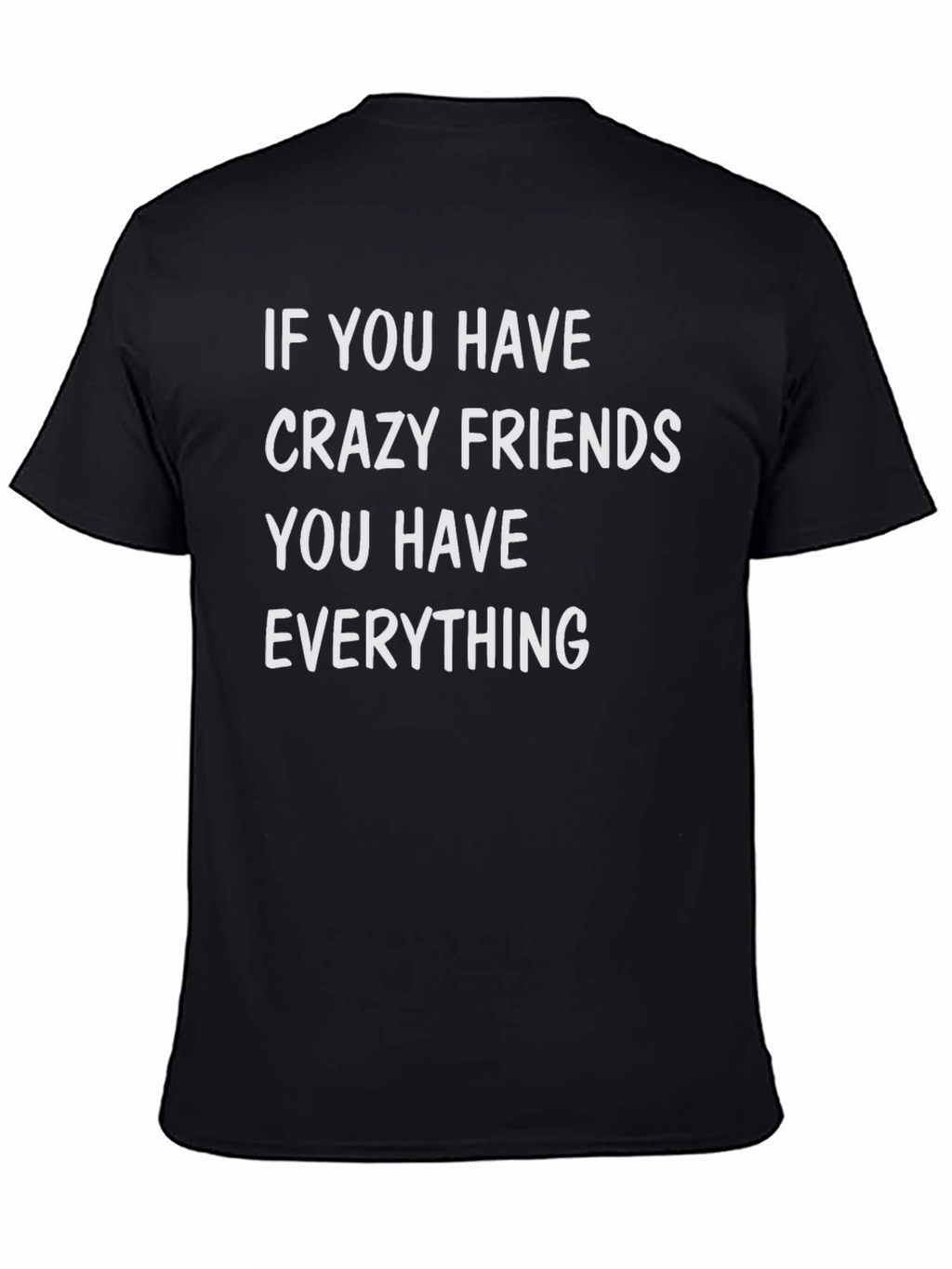 Crazy Friends T-Shirt