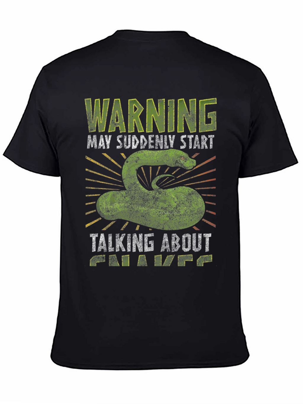 Warning May Suddenly Start Talking About Snakes Funny T-Shirt