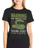 Warning May Suddenly Start Talking About Snakes Funny T-Shirt