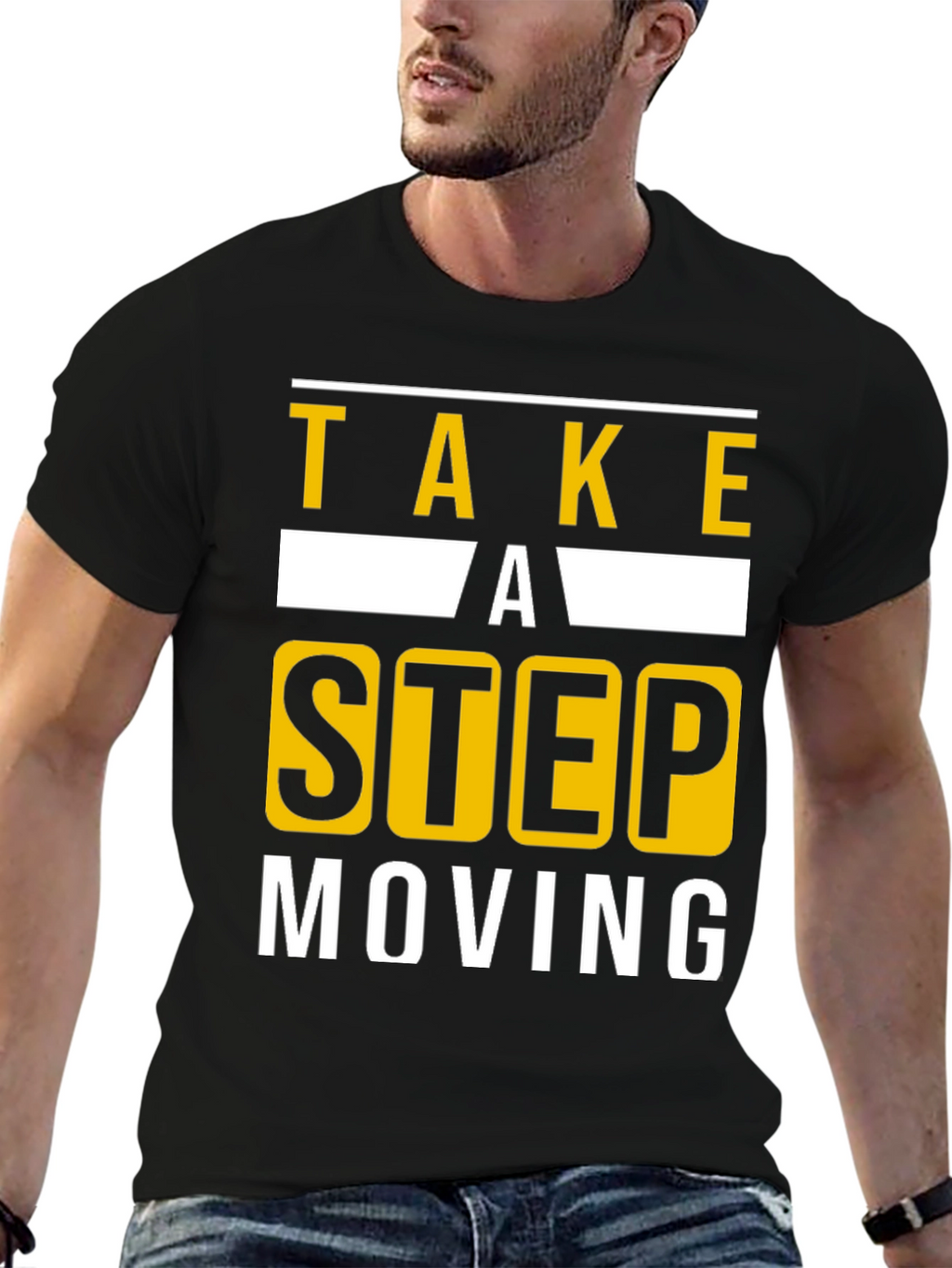 Take A Step Still Moving Graphic T-Shirt