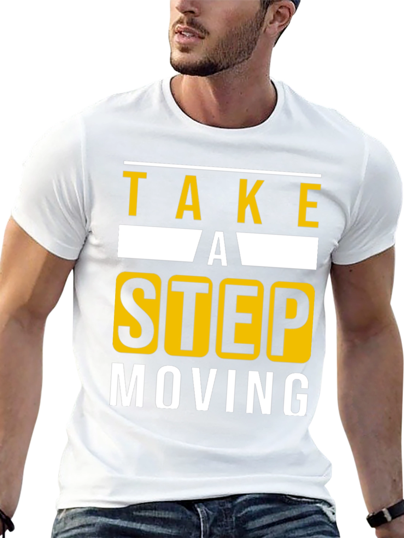 Take A Step Still Moving Graphic T-Shirt