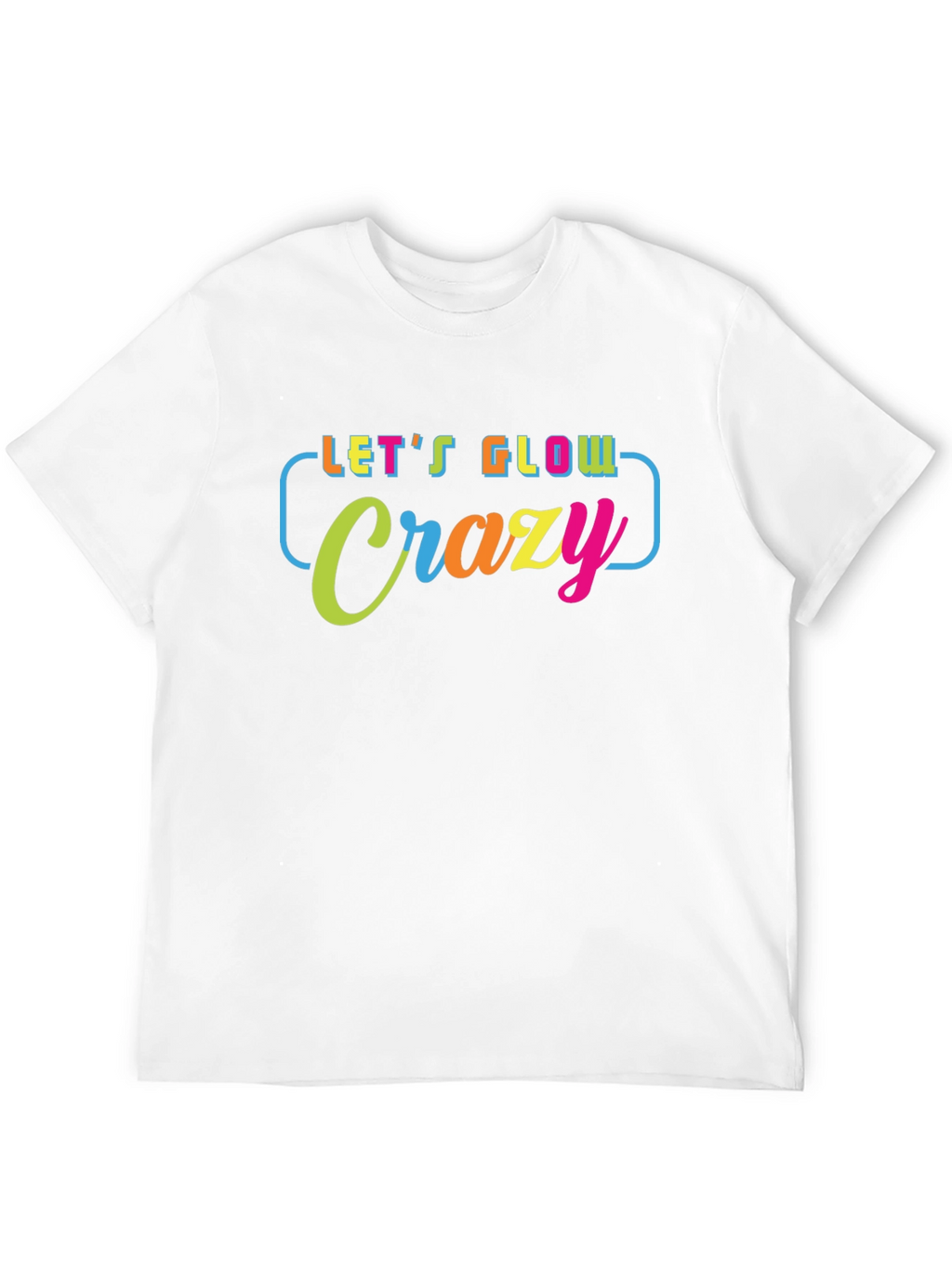 Lets Glow Crazy Graphic T-Shirt - Black