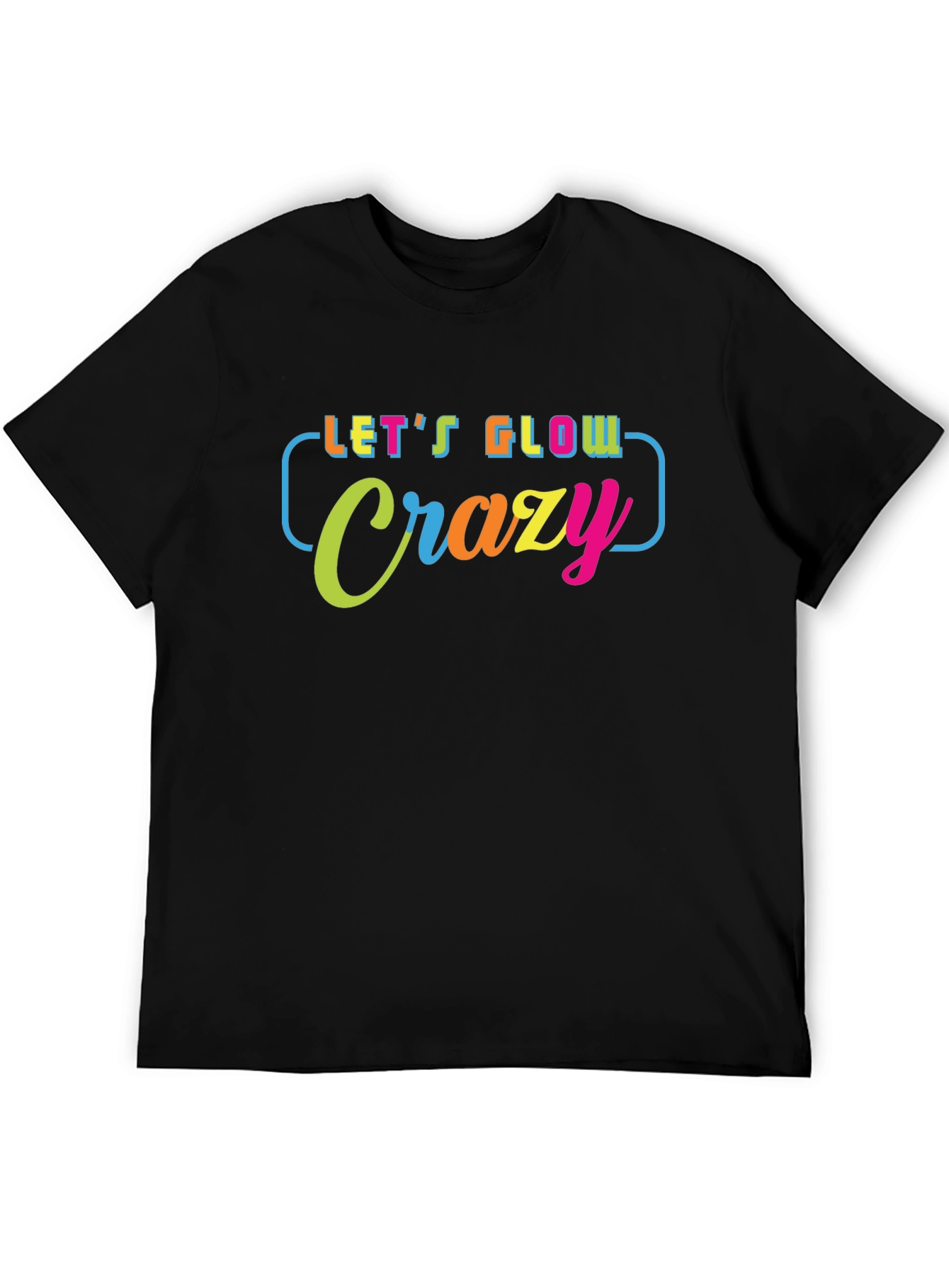 Lets Glow Crazy Graphic T-Shirt - Black