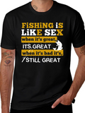 Fishing is Like Sex Graphic T-Shirt