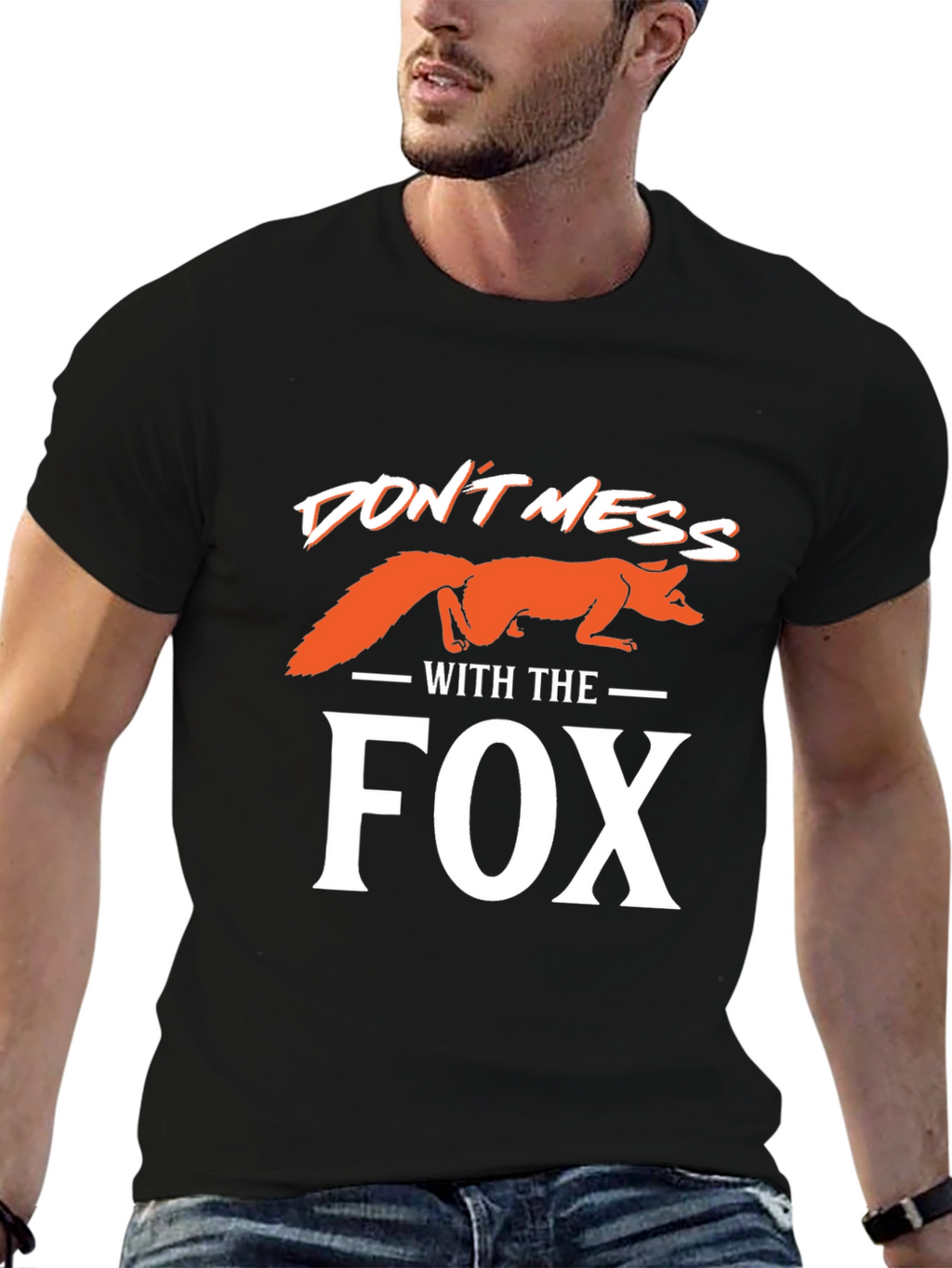 Dont Mess With the Fox T-Shirt