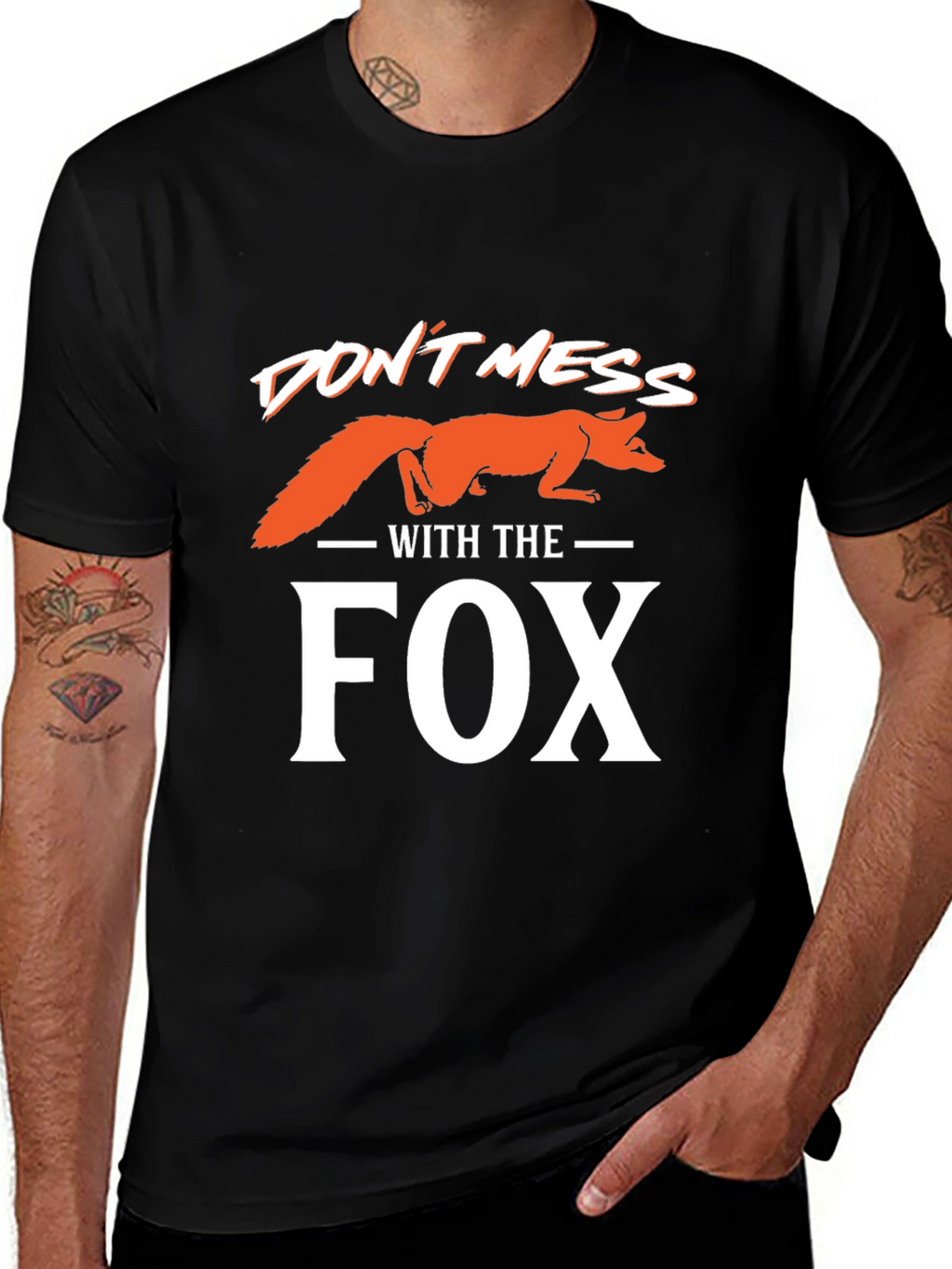 Dont Mess With the Fox T-Shirt