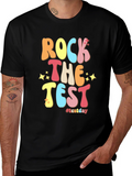 Rock The Test T-Shirt #testday