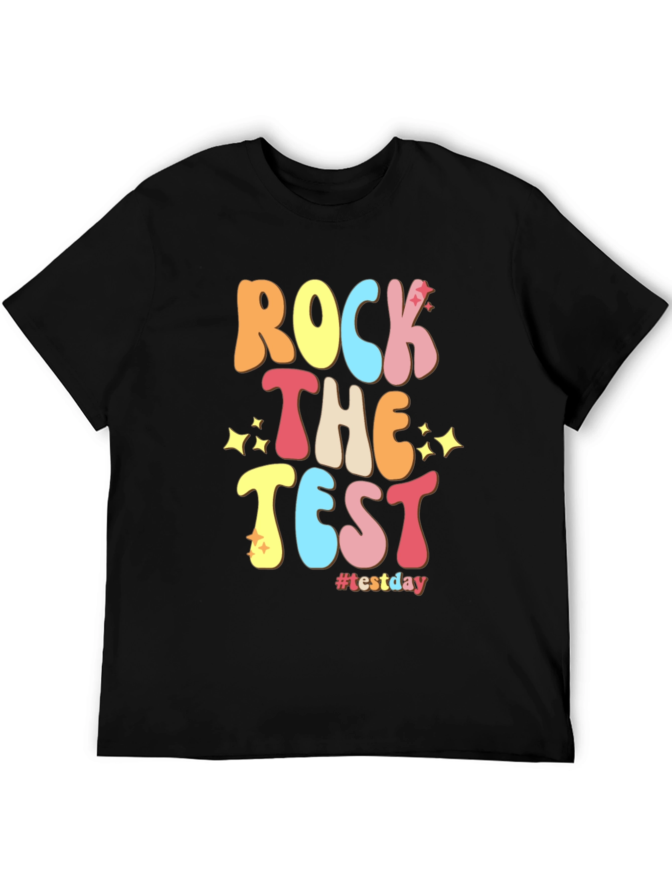 Rock The Test T-Shirt #testday