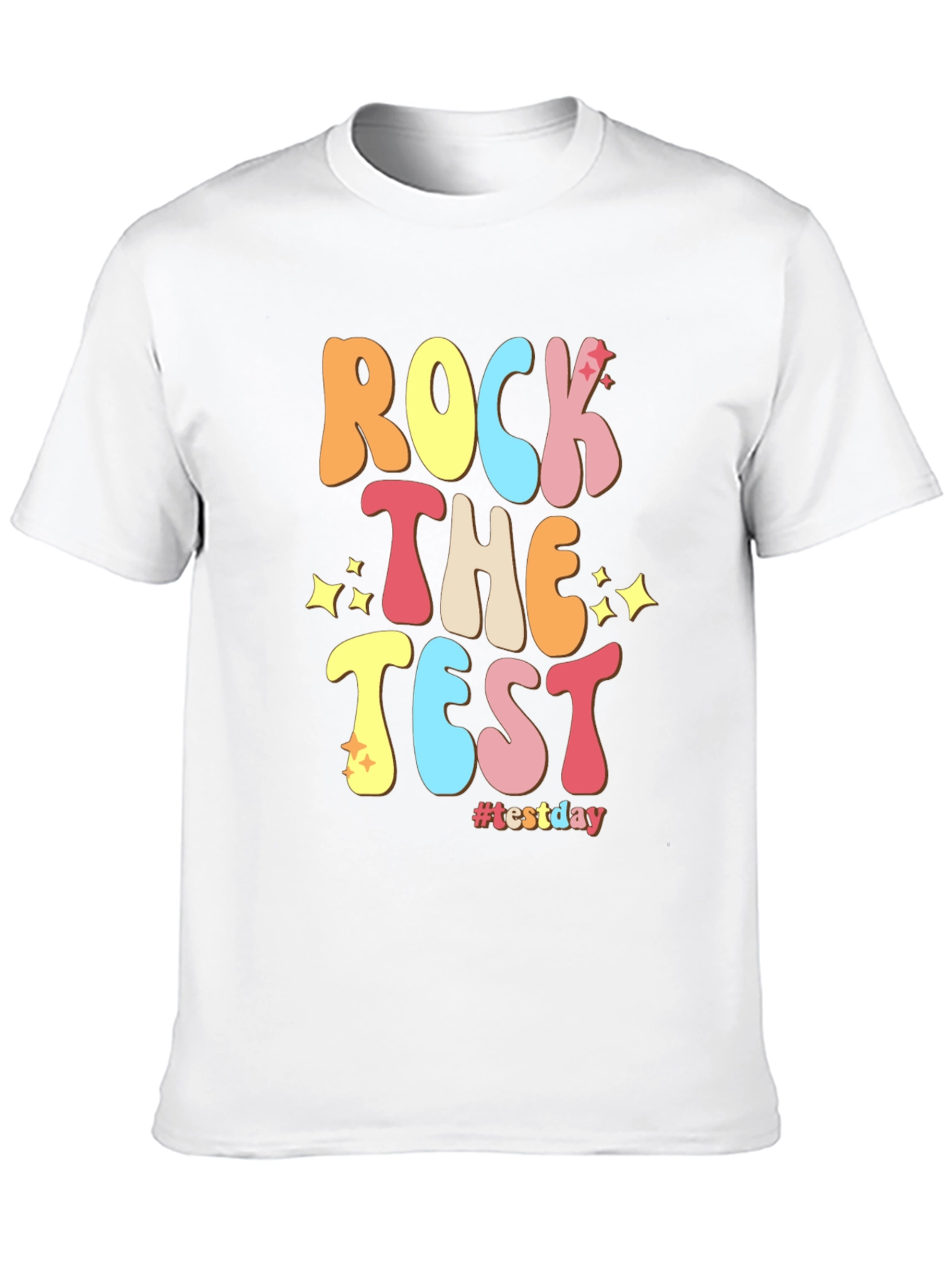 Rock The Test T-Shirt #testday