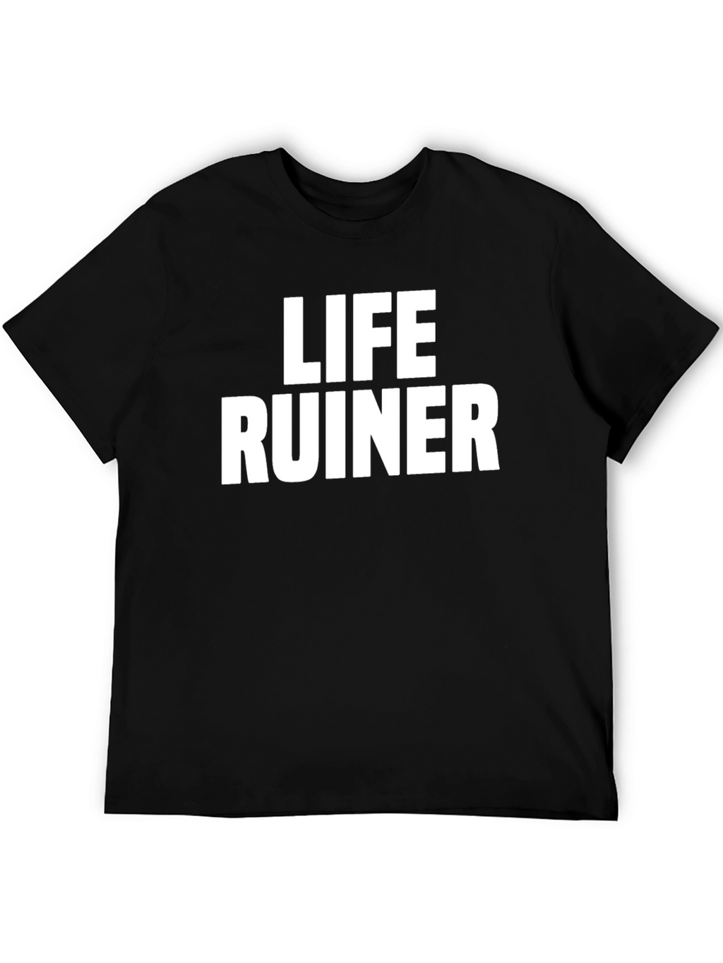 Life Ruiner Graphic Tee - Bold Statement T-Shirt