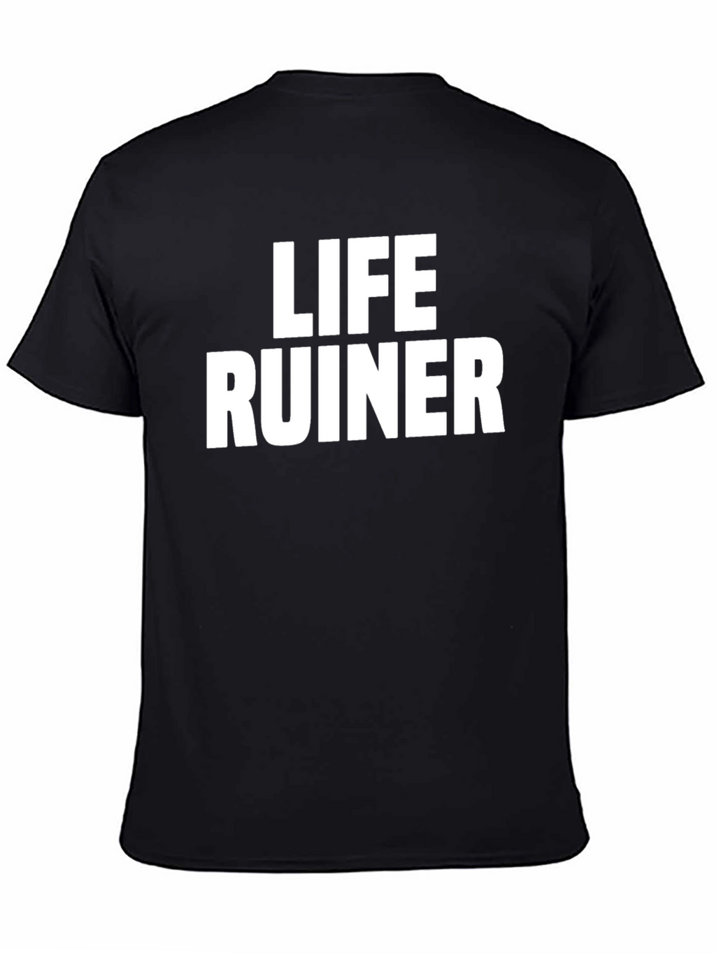 Life Ruiner Graphic Tee - Bold Statement T-Shirt