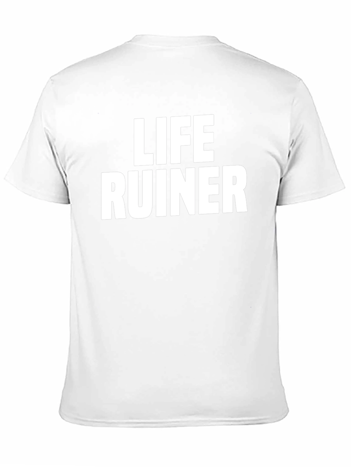 Life Ruiner Graphic Tee - Bold Statement T-Shirt