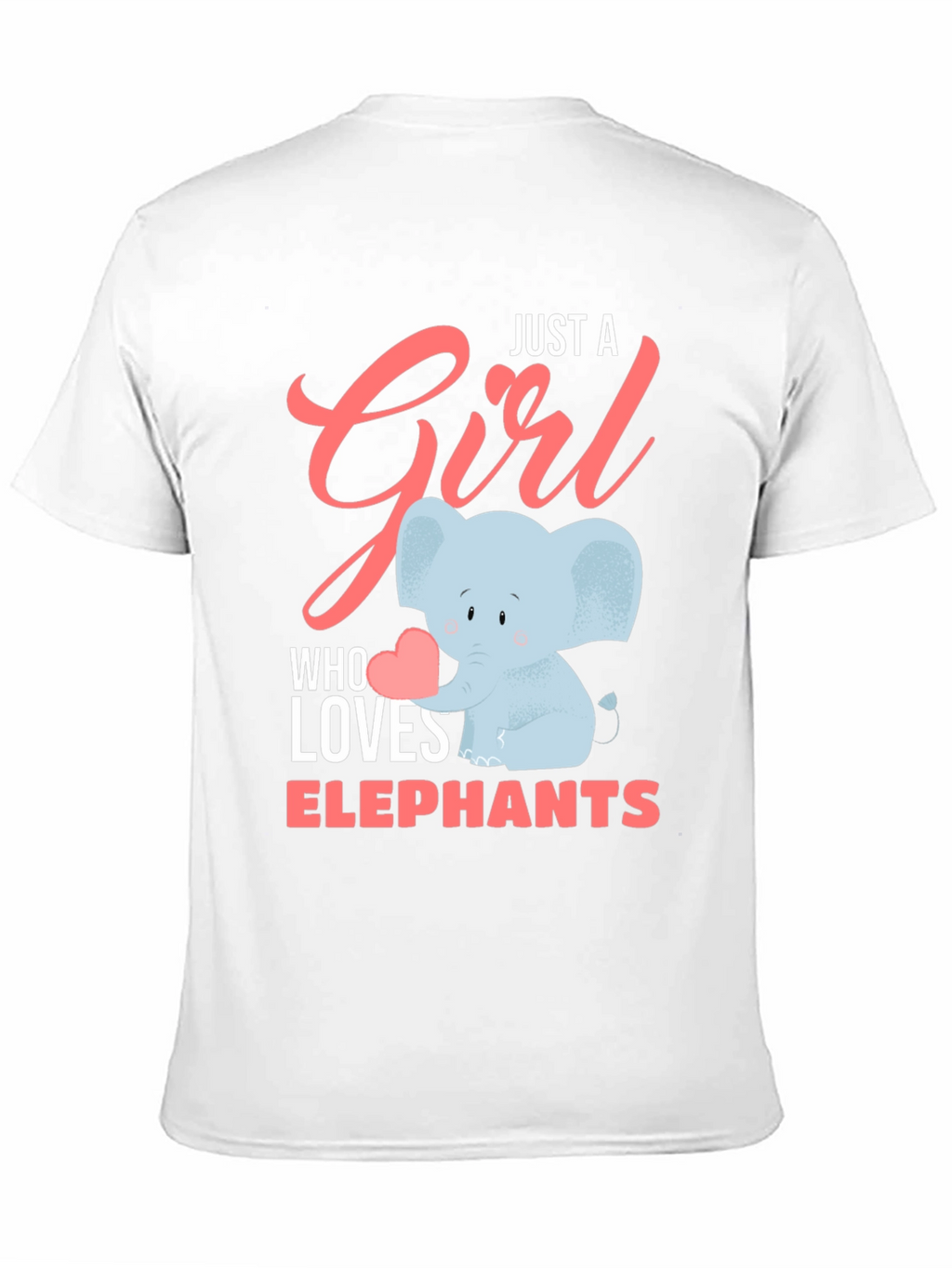 Just A Girl Who Loves Elephants T-Shirt