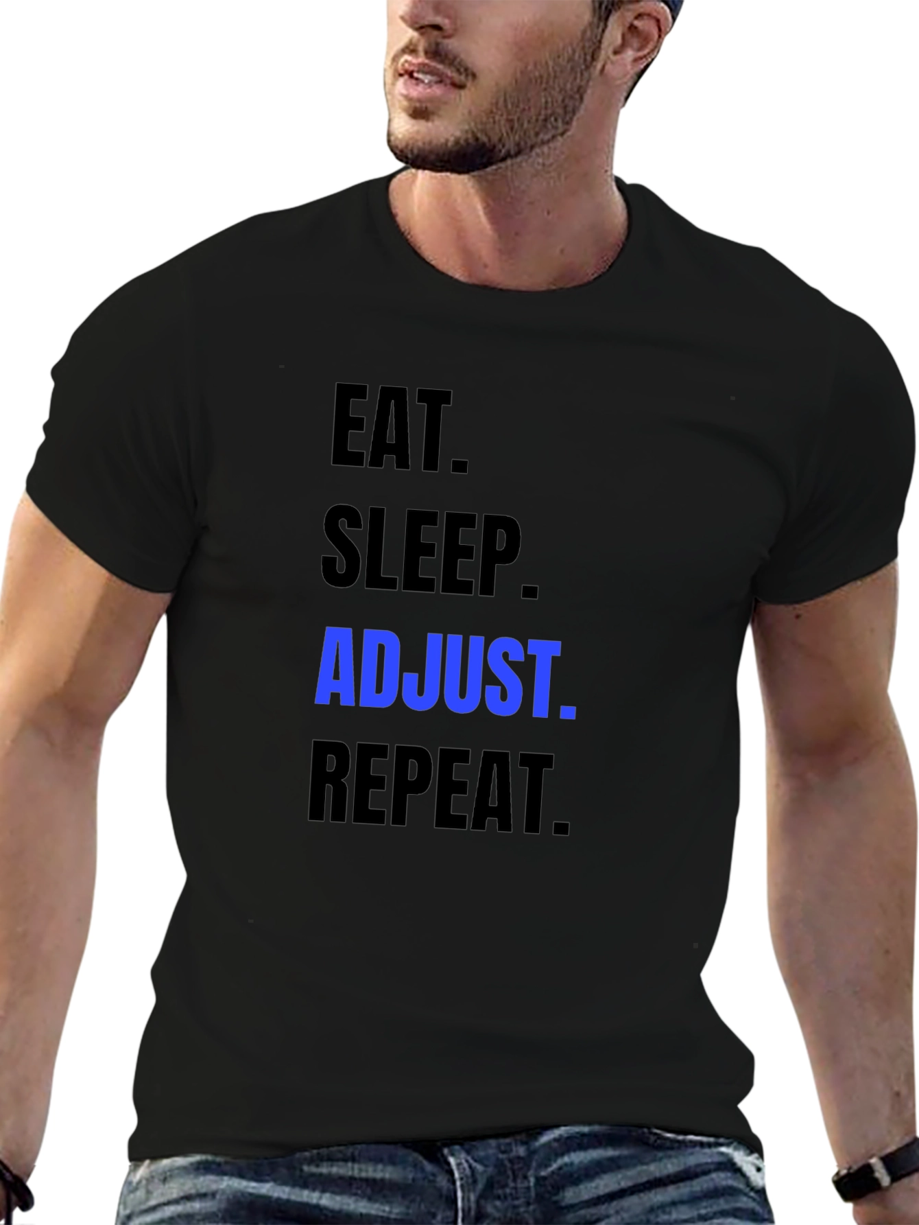 Eat Sleep Adjust Repeat T-Shirt