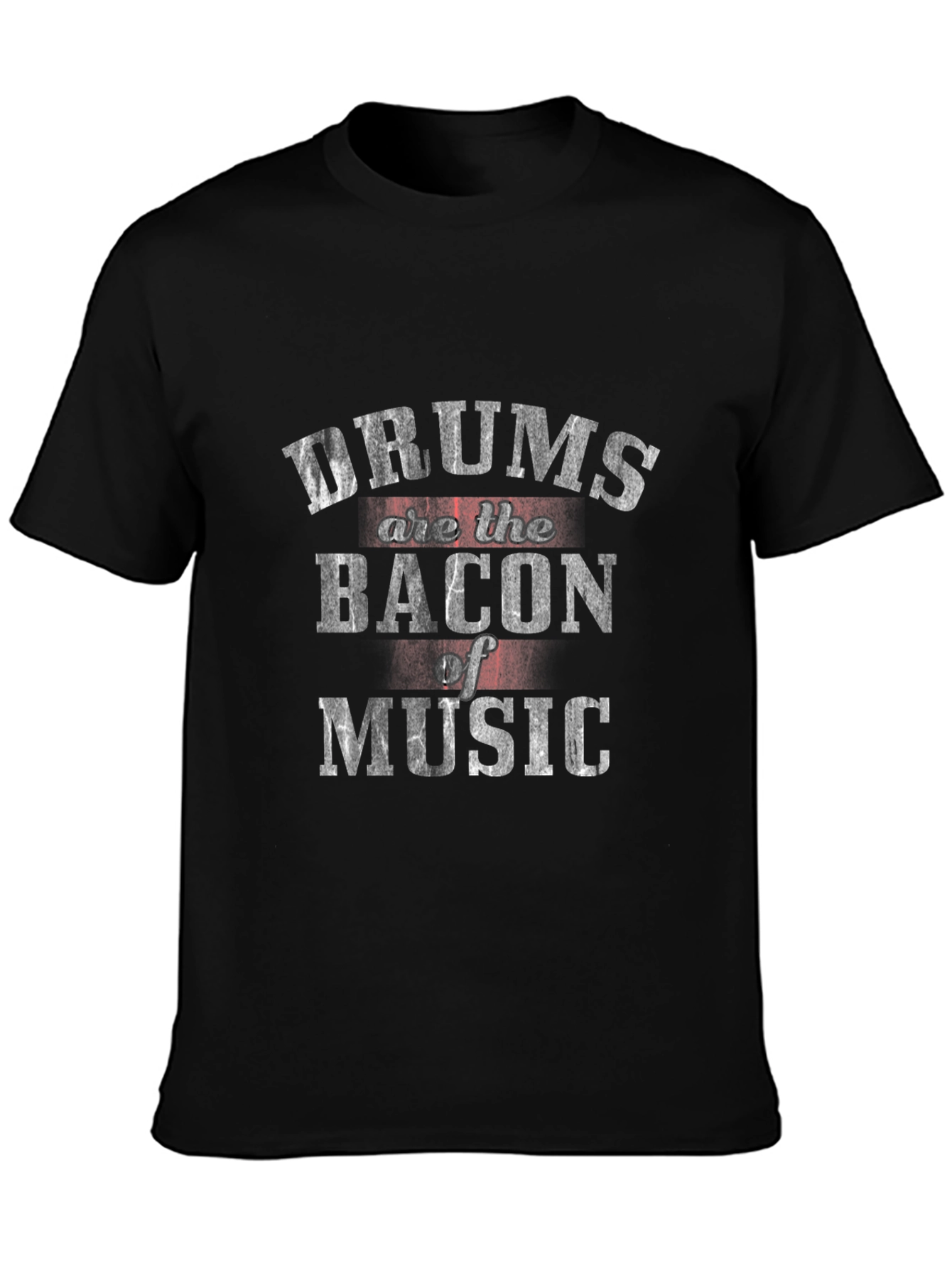 Drums are the Bacon of Music Black T-Shirt
