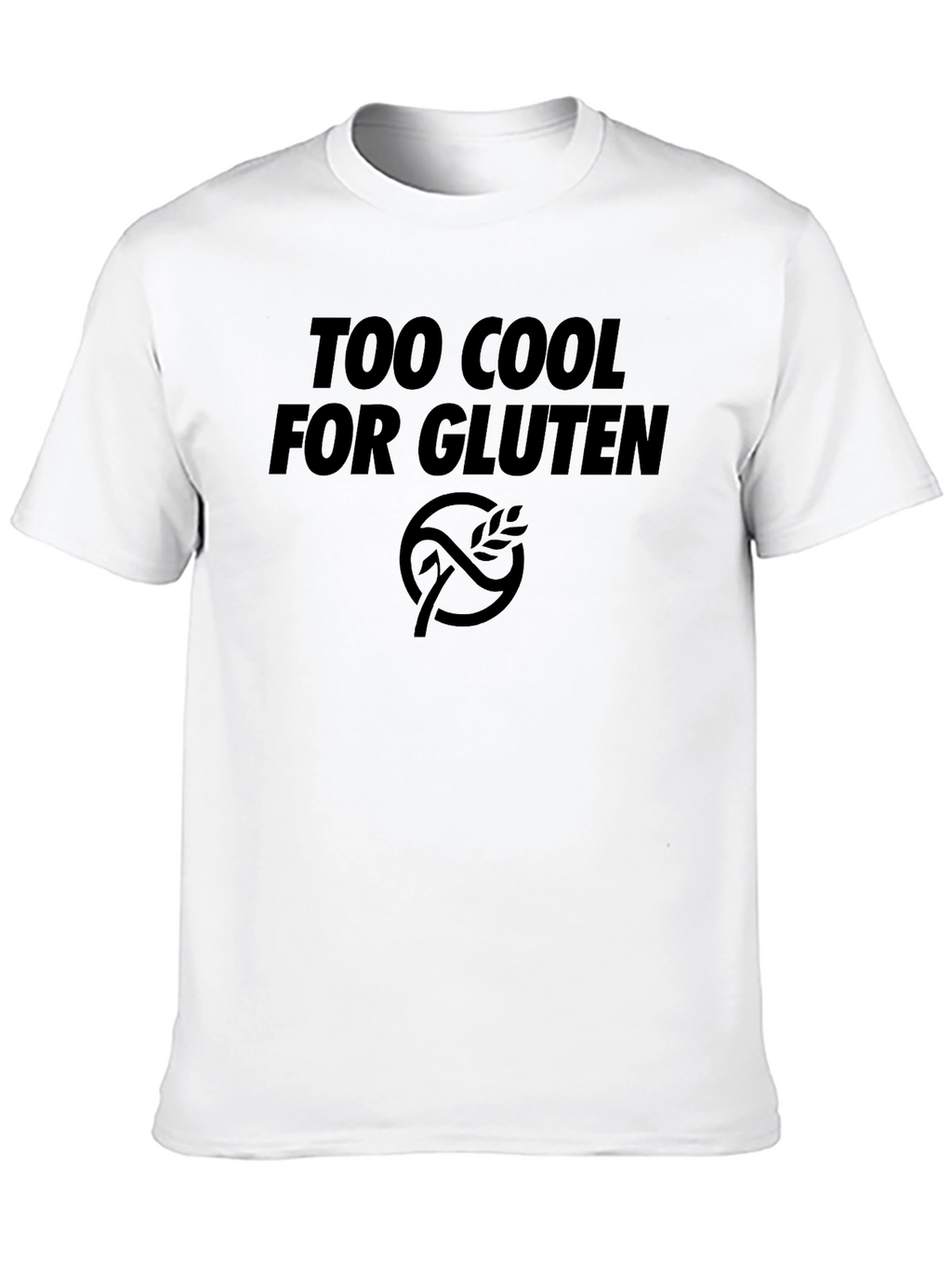 Too Cool For Gluten Black T-Shirt