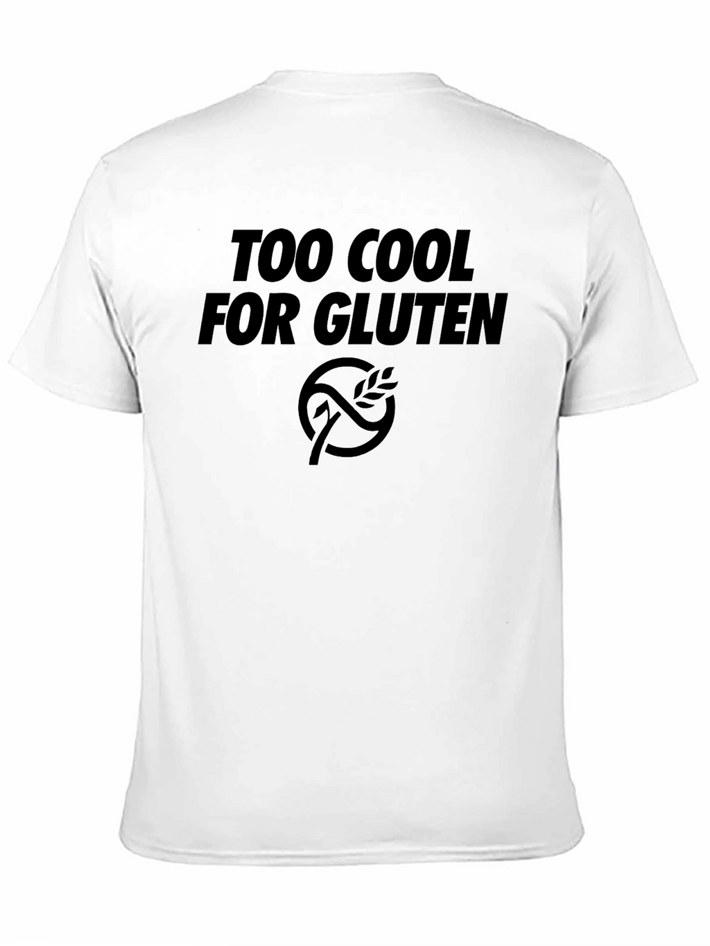 Too Cool For Gluten Black T-Shirt