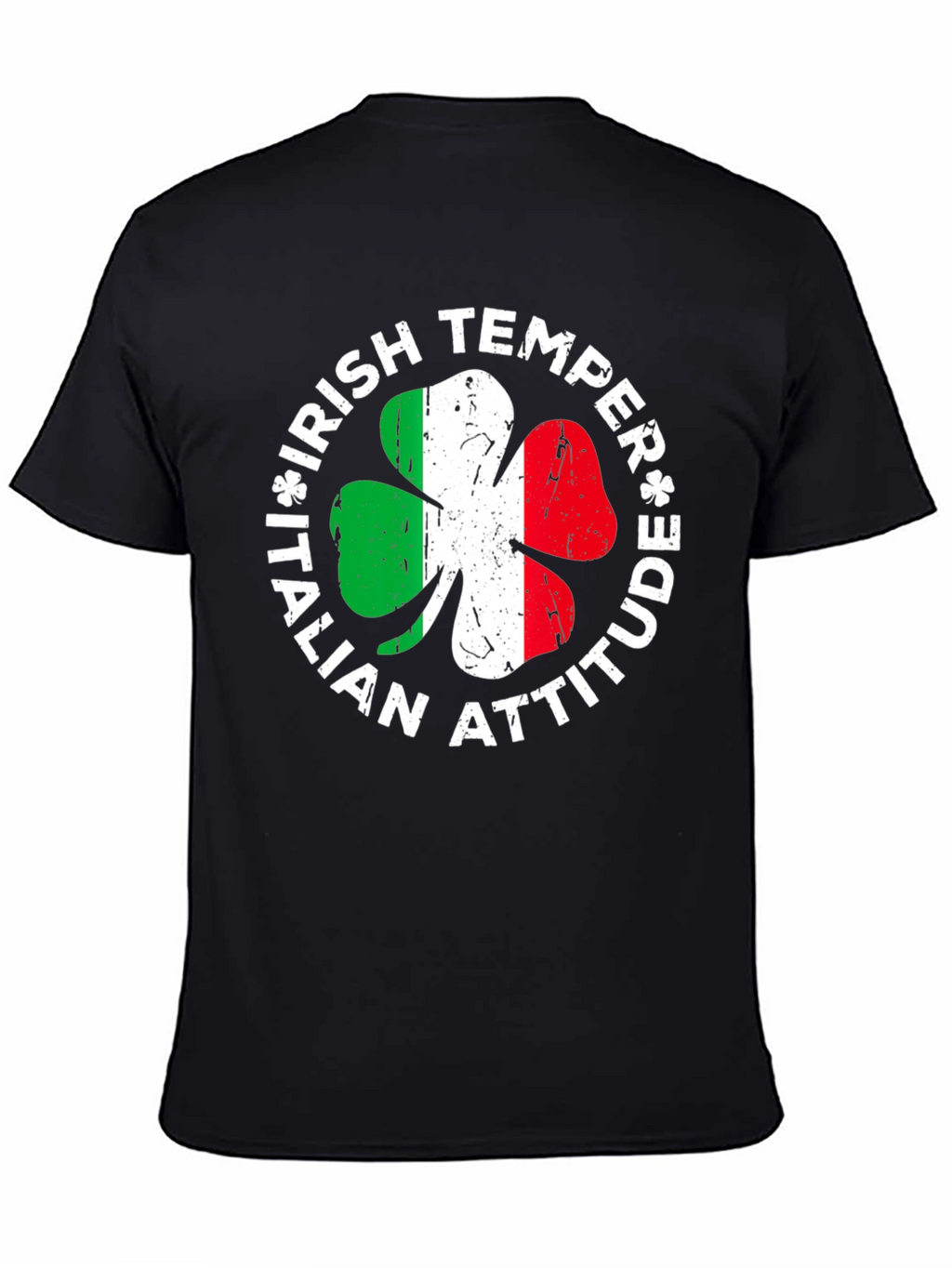 Irish Temper Italian Attitude T-Shirt