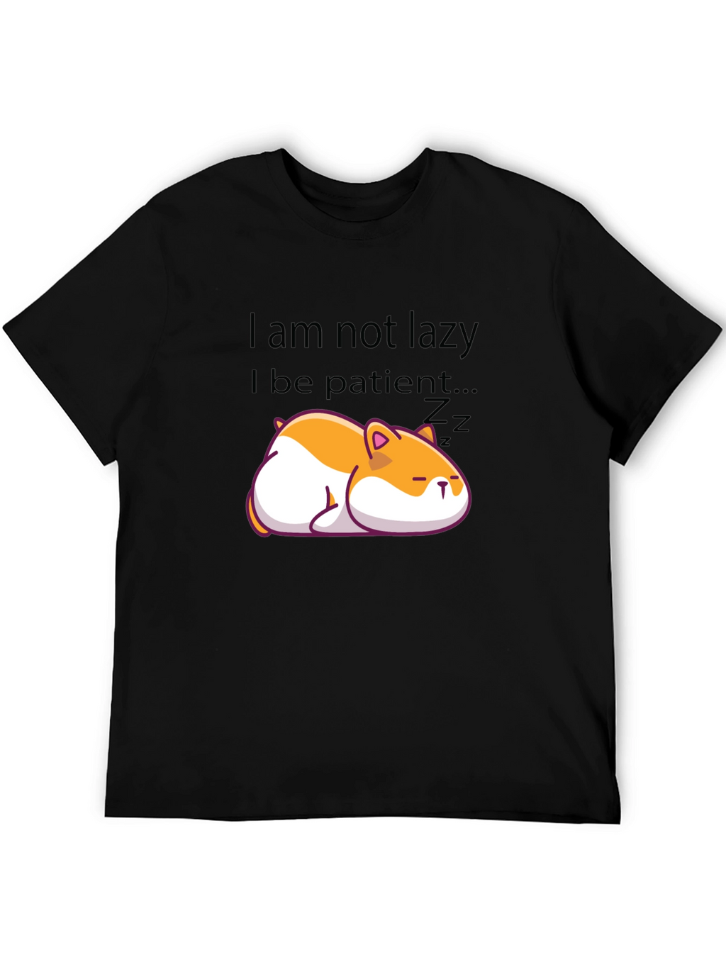 Lazy Hamster T-Shirt - Patient Tee