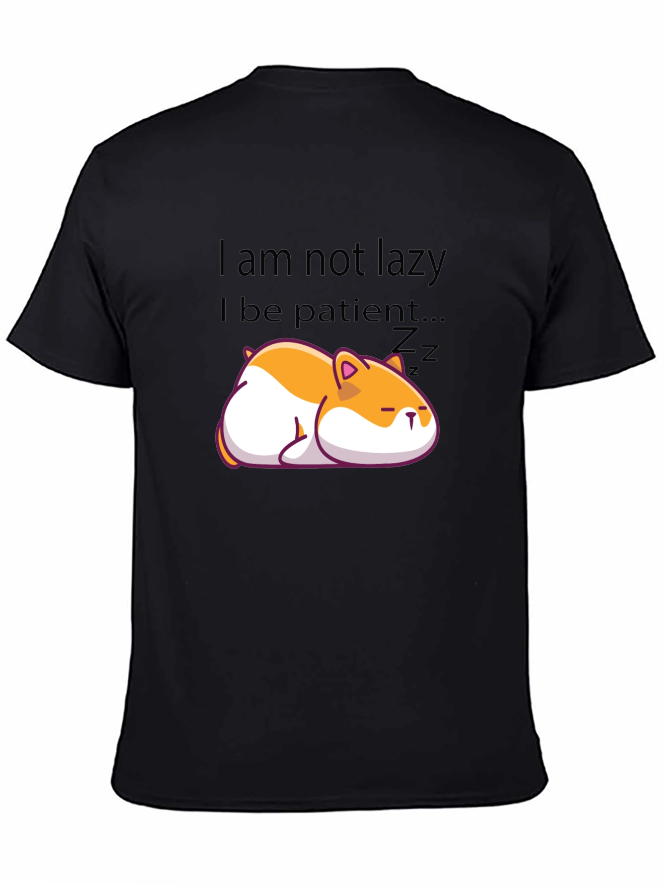 Lazy Hamster T-Shirt - Patient Tee