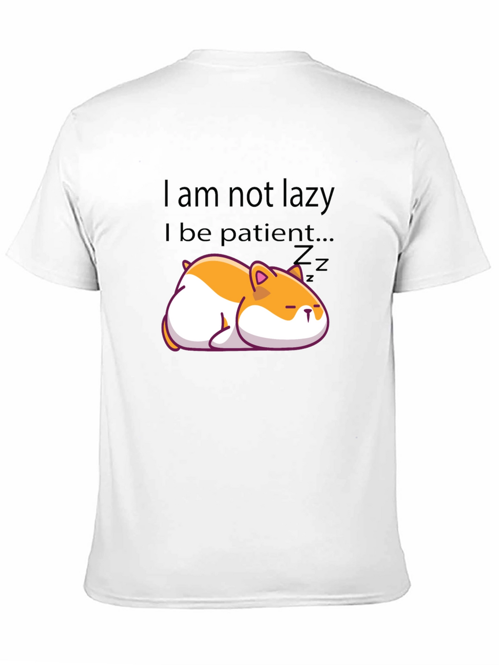 Lazy Hamster T-Shirt - Patient Tee