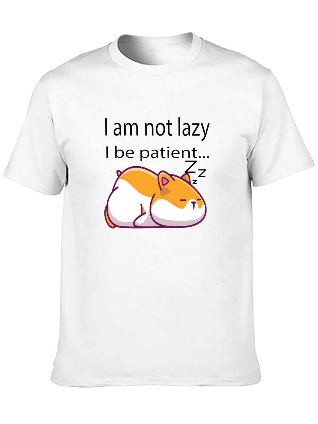 Lazy Hamster T-Shirt - Patient Tee