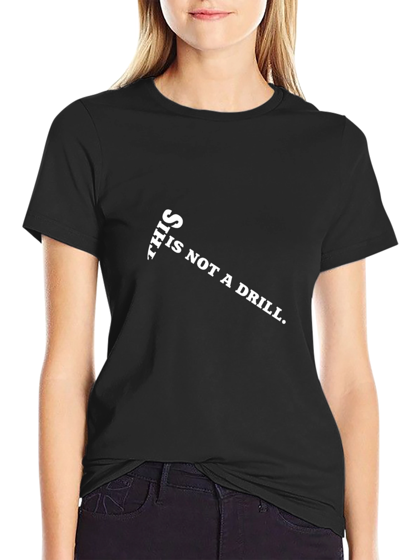 This is Not a Drill Graphic Tee
