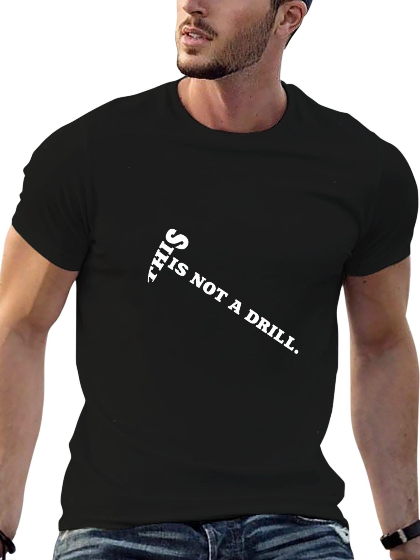 This is Not a Drill Graphic Tee