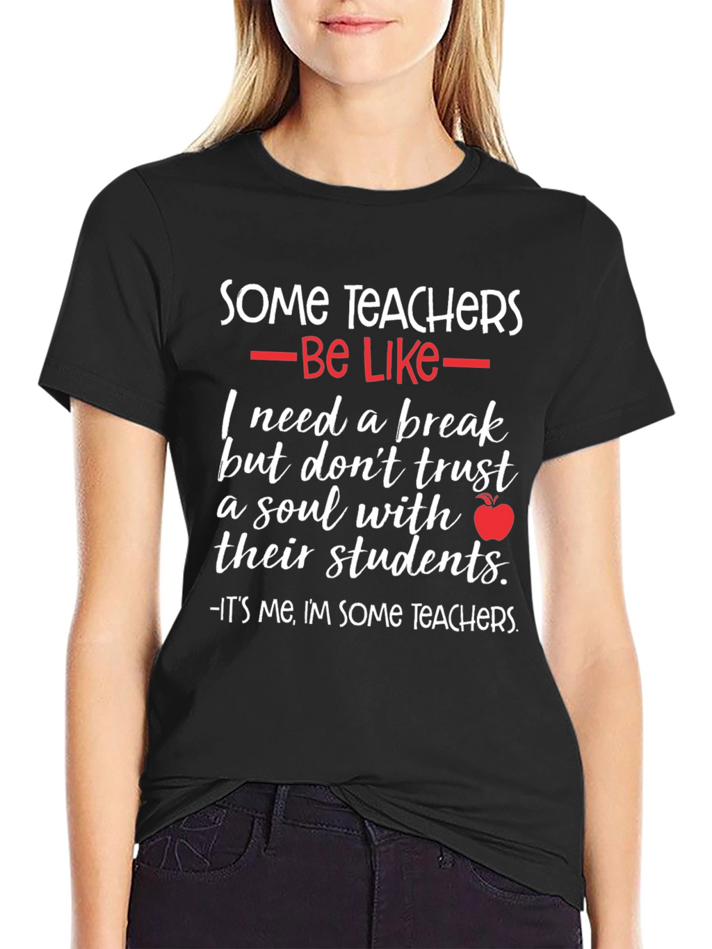 Some Teachers Graphic T-Shirt