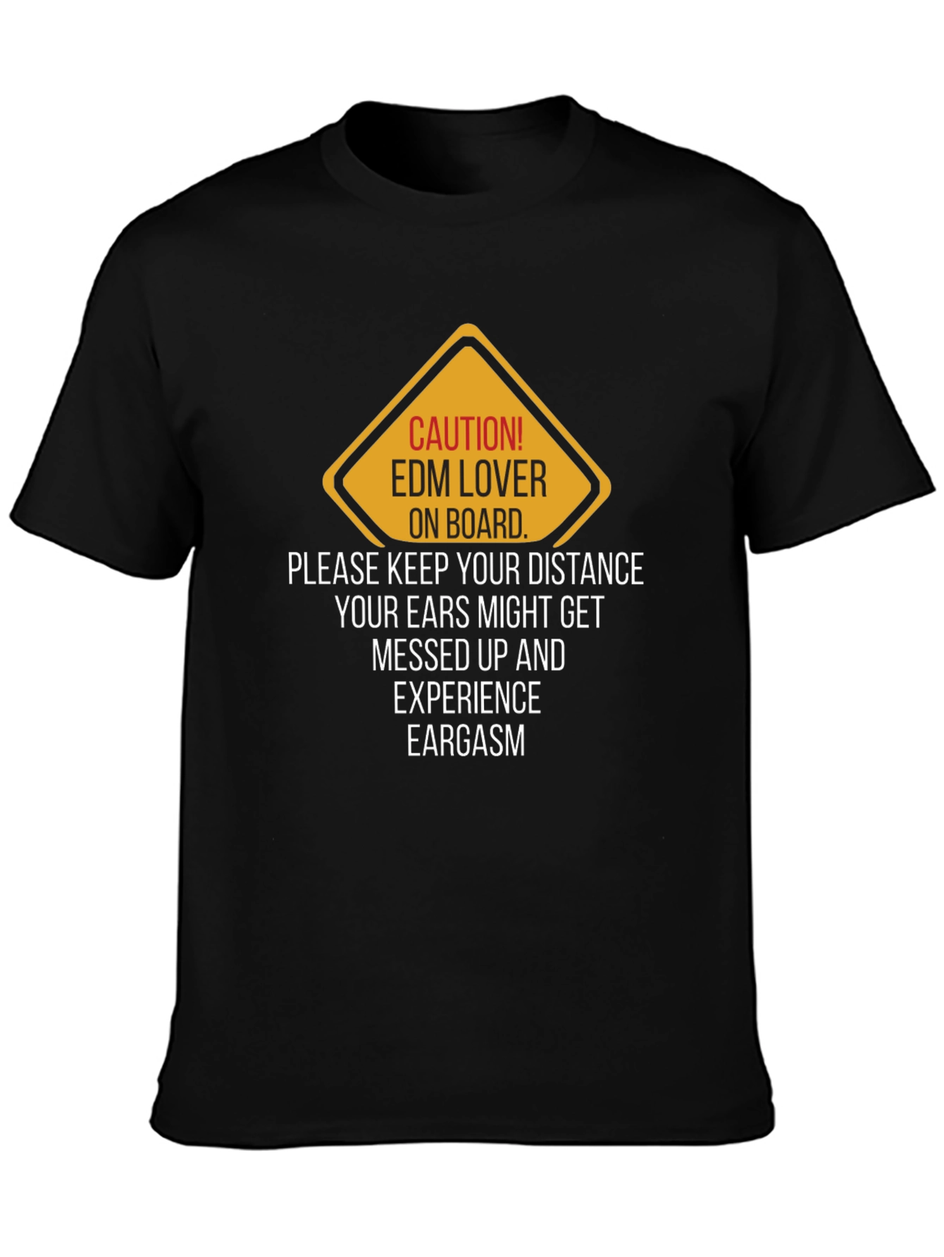 Caution EDM Lover T-Shirt - Keep Your Distance