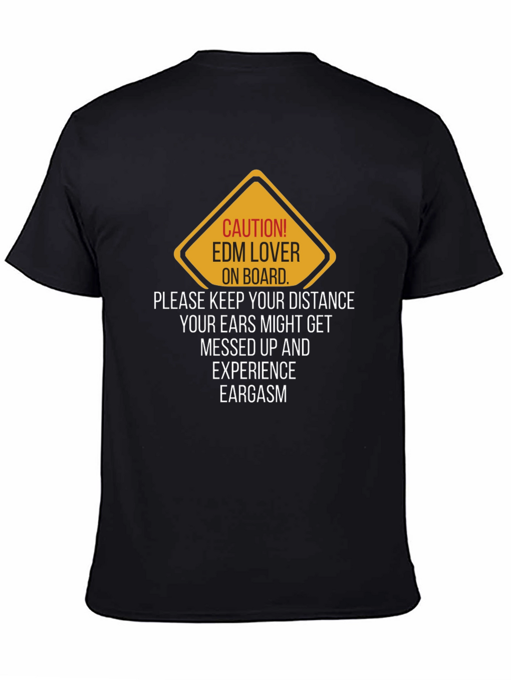 Caution EDM Lover T-Shirt - Keep Your Distance
