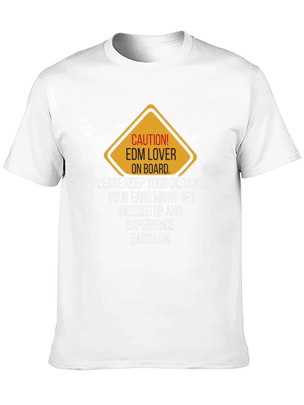 Caution EDM Lover T-Shirt - Keep Your Distance