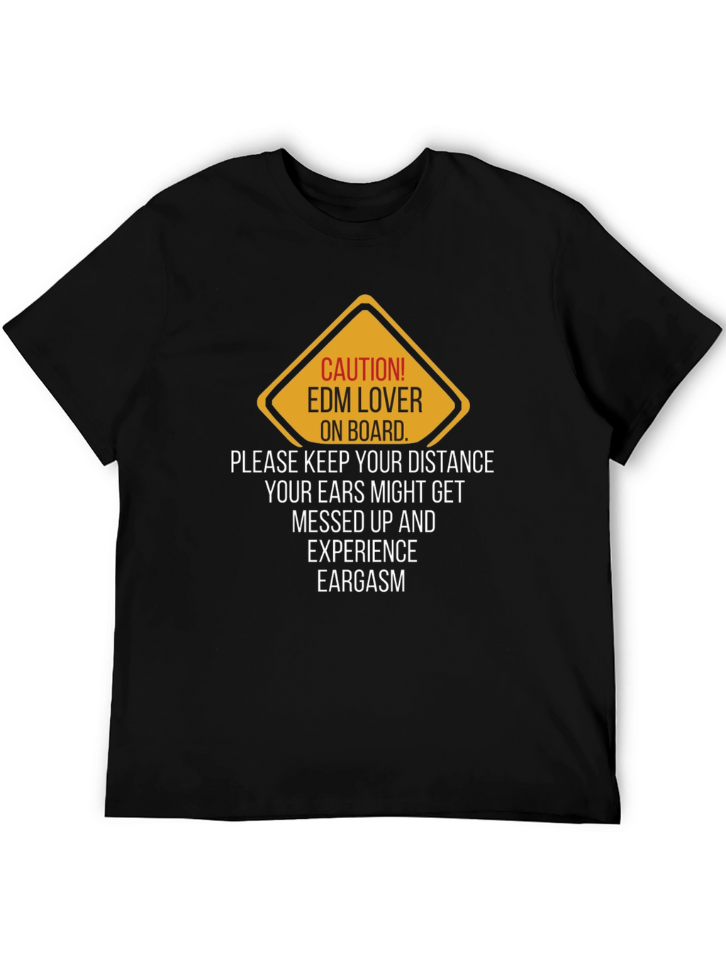 Caution EDM Lover T-Shirt - Keep Your Distance