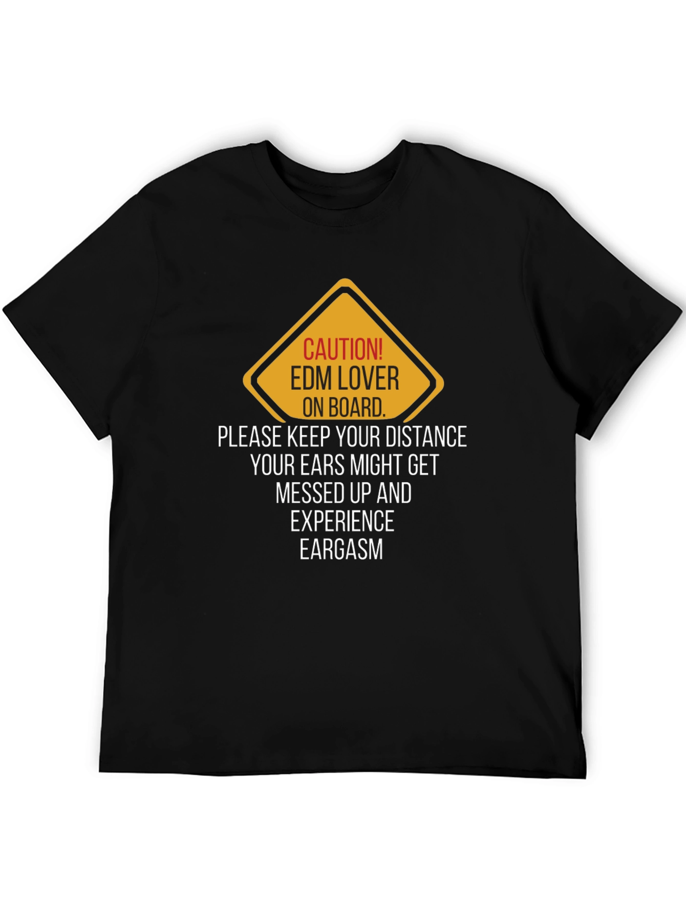 Caution EDM Lover T-Shirt - Keep Your Distance