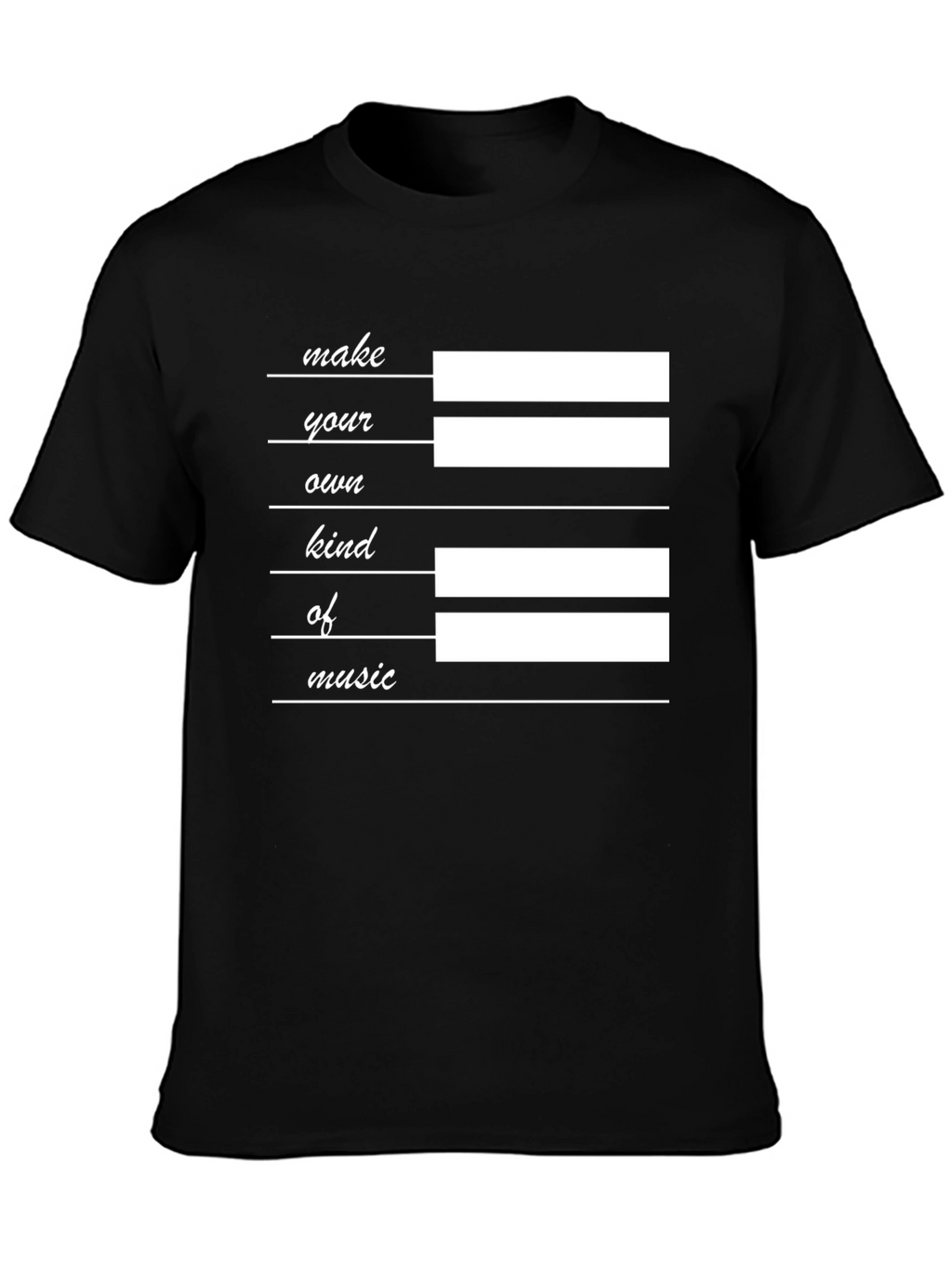 Make Your Own Kind of Music Graphic Tee
