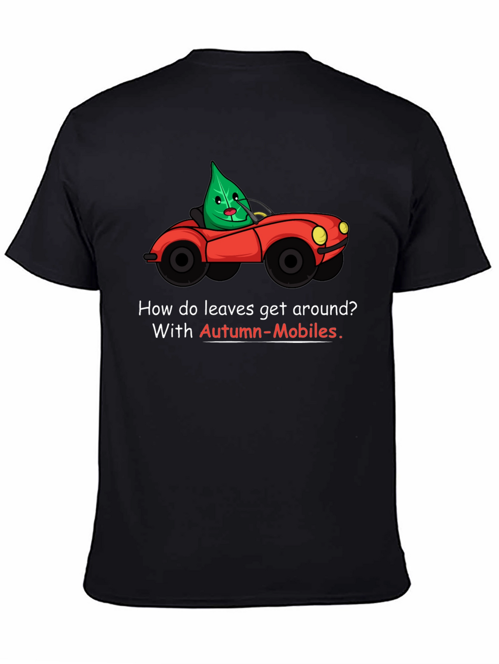 Autumn-Mobiles T-Shirt: Leaf Car Cartoon Tee