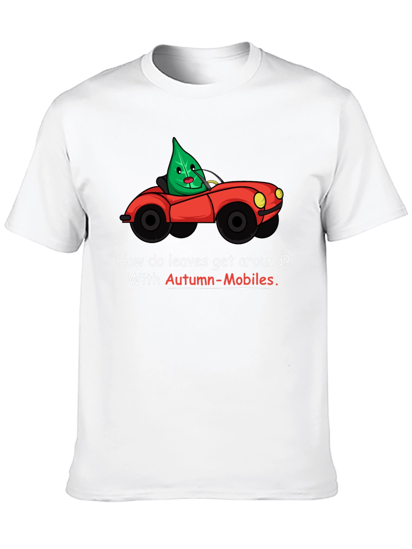 Autumn-Mobiles T-Shirt: Leaf Car Cartoon Tee