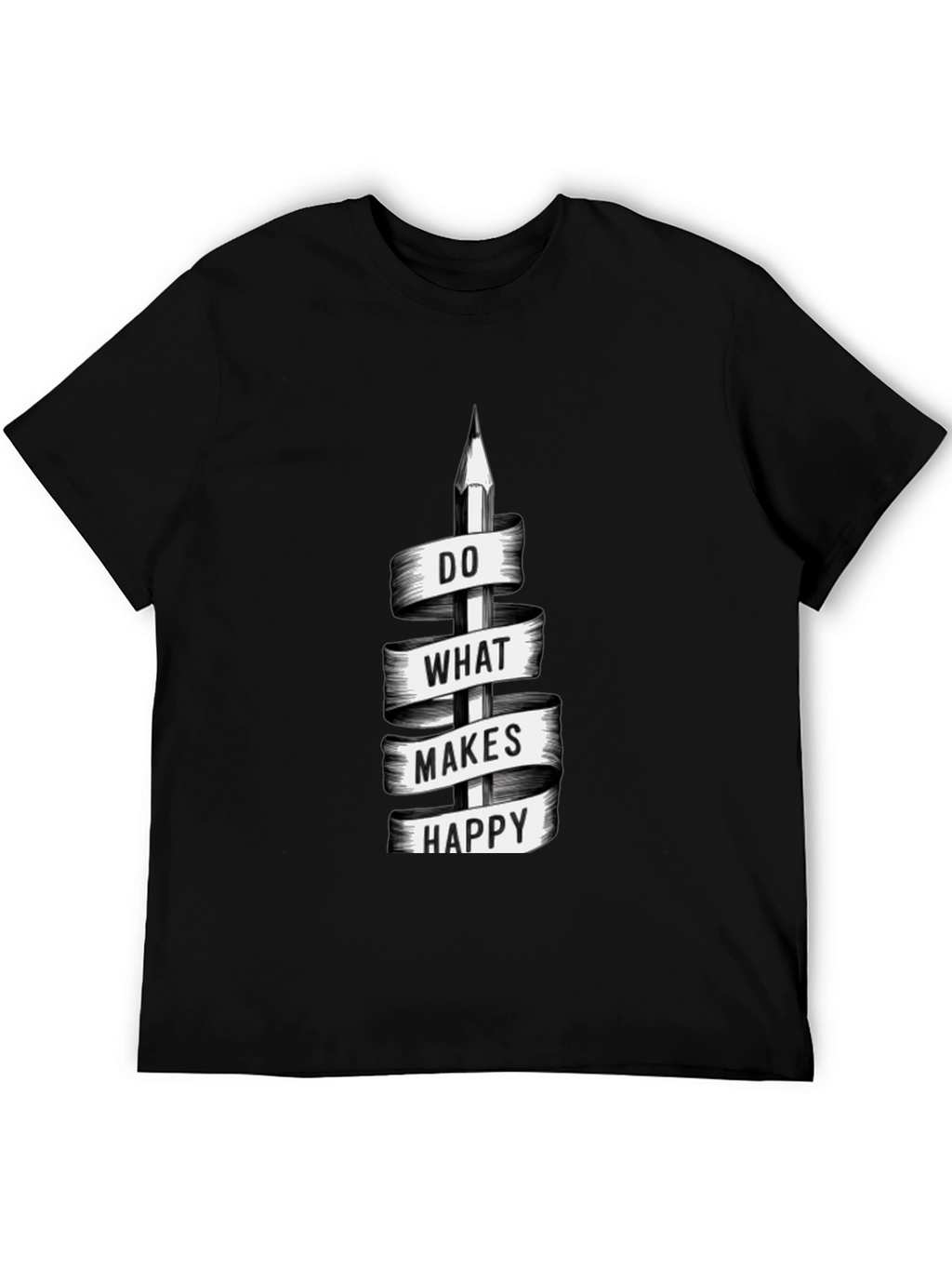Do What Makes Happy T-Shirt