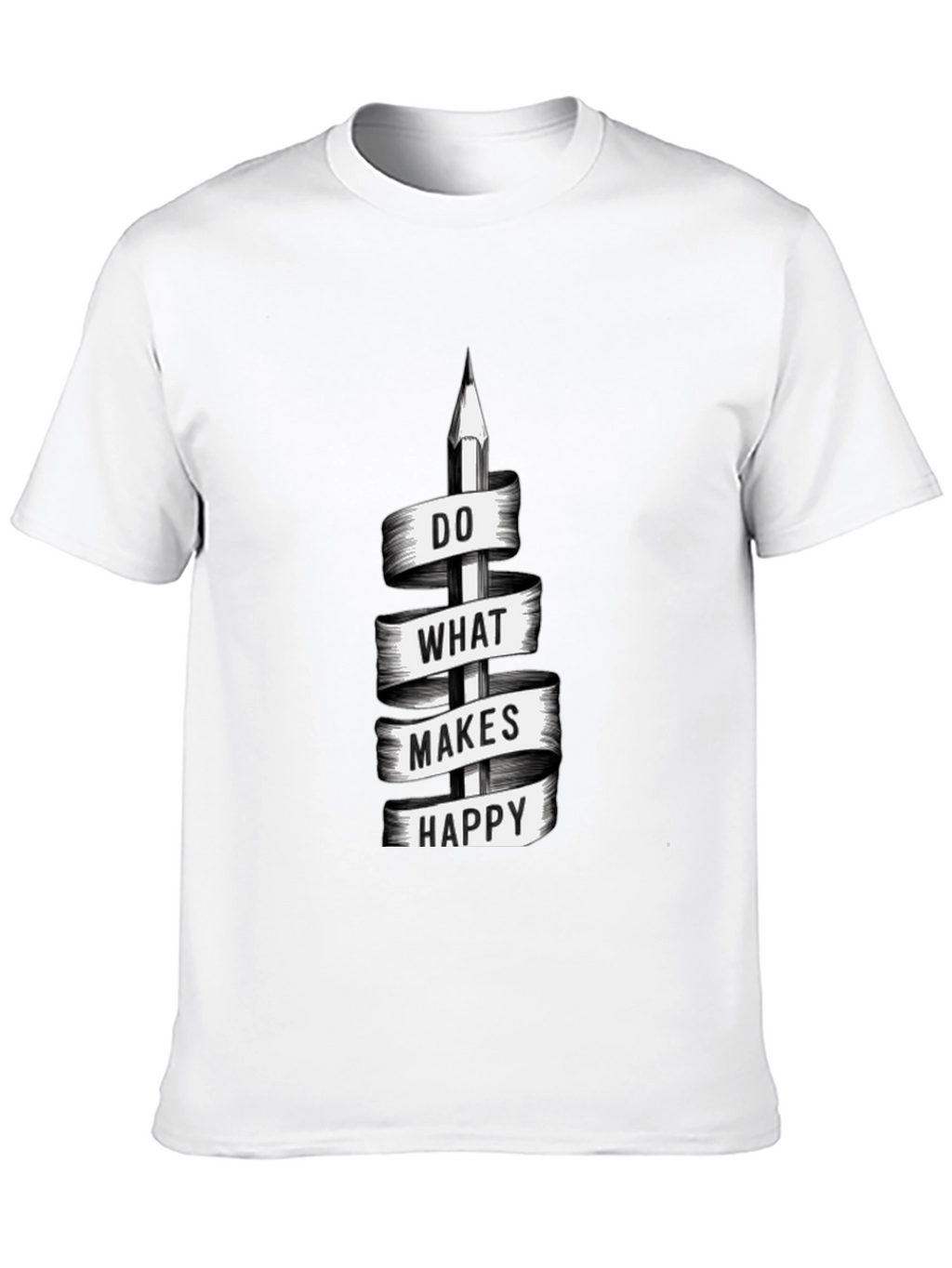 Do What Makes Happy T-Shirt